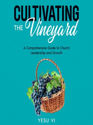 cover image of Cultivating the Vineyard